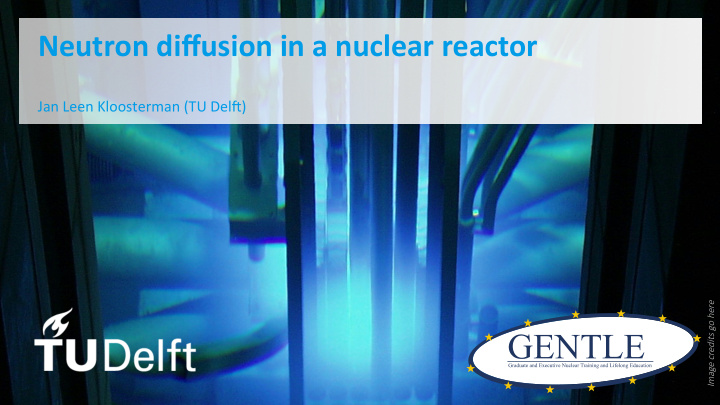 neutron diffusion in a nuclear reactor