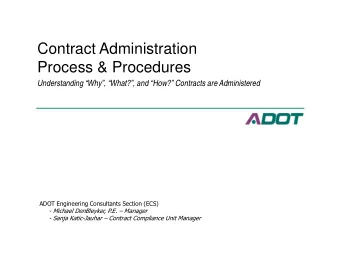 Contract Administration  Process &amp; Procedures  Understanding Why, What?, and
