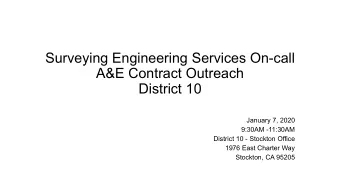 Surveying Engineering Services On-call  A&amp;E Contract Outreach  District 10  January 7, 2020