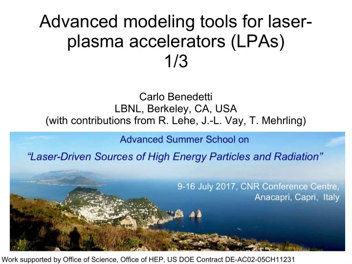 advanced modeling tools for laser plasma accelerators