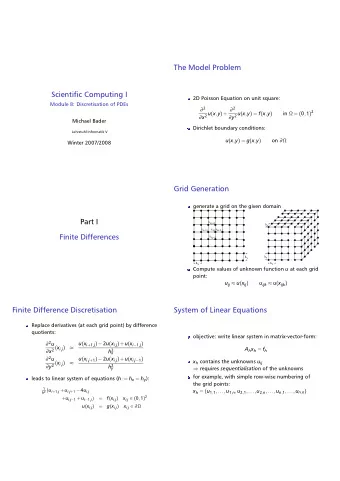 The Model Problem  Scientific Computing I  2D Poisson Equation on unit square:  Module 8: