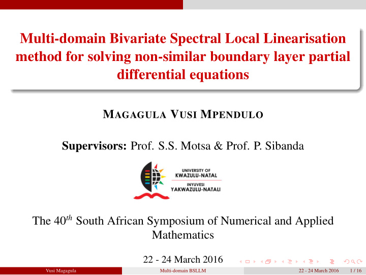 multi domain bivariate spectral local linearisation