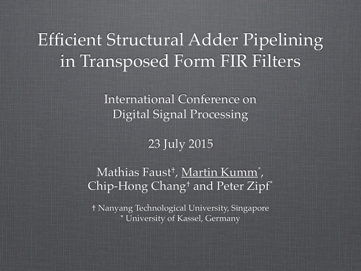 efficient structural adder pipelining in transposed form