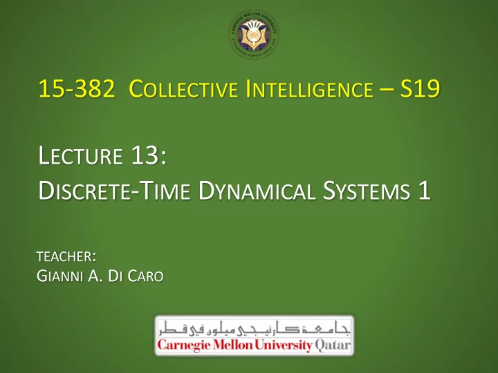 l ecture 13 d iscrete t ime d ynamical s ystems 1