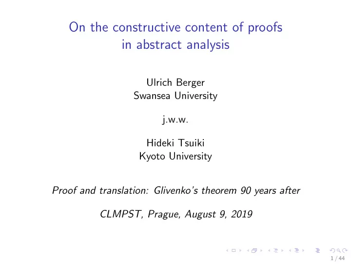 on the constructive content of proofs in abstract analysis