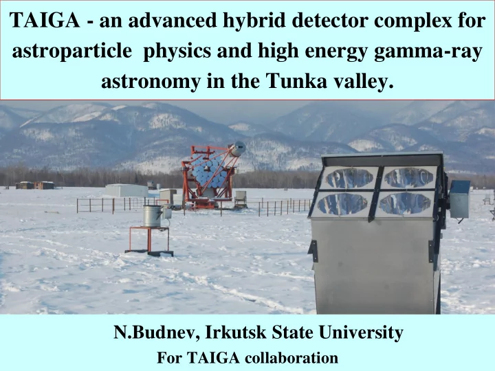 taiga an advanced hybrid detector complex for