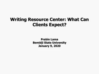 Writing Resource Center: What Can  Clients Expect?  Prabin Lama  Bemidji State University  January