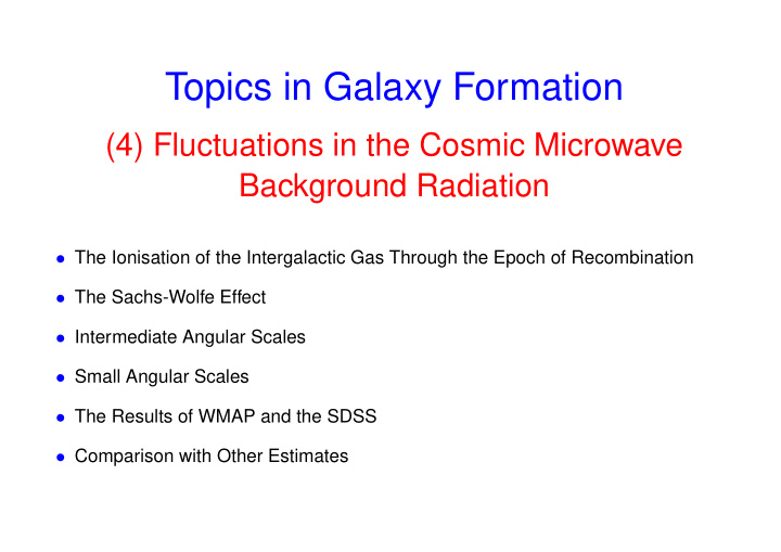 topics in galaxy formation