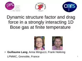 Dynamic structure factor and drag  force in a strongly interacting 1D  Bose gas at finite