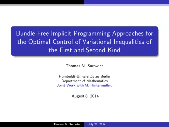 Bundle-Free Implicit Programming Approaches for  the Optimal Control of Variational Inequalities of