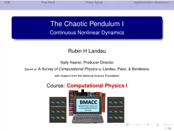 The Chaotic Pendulum I  Continuous Nonlinear Dynamics  Rubin H Landau  Sally Haerer,