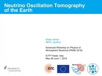 Neutrino Oscillation Tomography  of the Earth  Walter Winter  DESY, Zeuthen  Advanced Workshop on