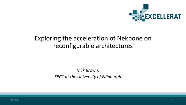 exploring the acceleration of nekbone on reconfigurable