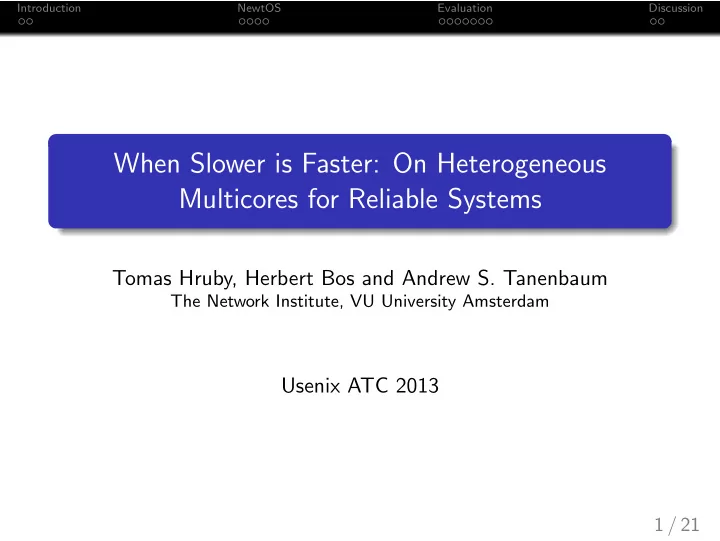 when slower is faster on heterogeneous multicores for