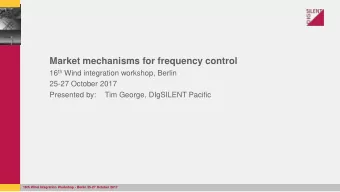 Market mechanisms for frequency control 16 th Wind integration workshop, Berlin  25-27 October 2017