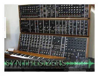 UDLS  -  Peter  Beshai  -  October  11,  2013      Synthesizers