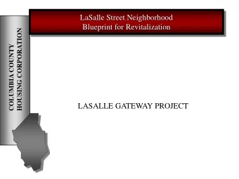 LaSalle Street Neighborhood  Blueprint for Revitalization  HOUSING CORPORATION  COLUMBIA COUNTY