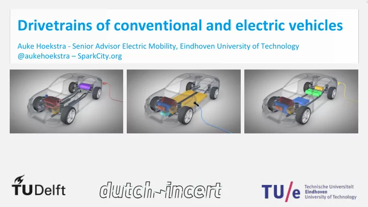 drivetrains of conventional and electric vehicles