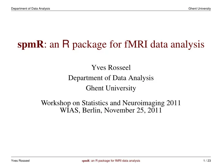 spmr an r package for fmri data analysis