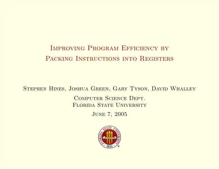 improving program efficiency by packing instructions into