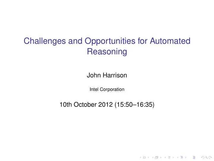challenges and opportunities for automated reasoning