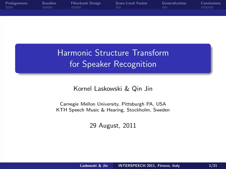 harmonic structure transform for speaker recognition