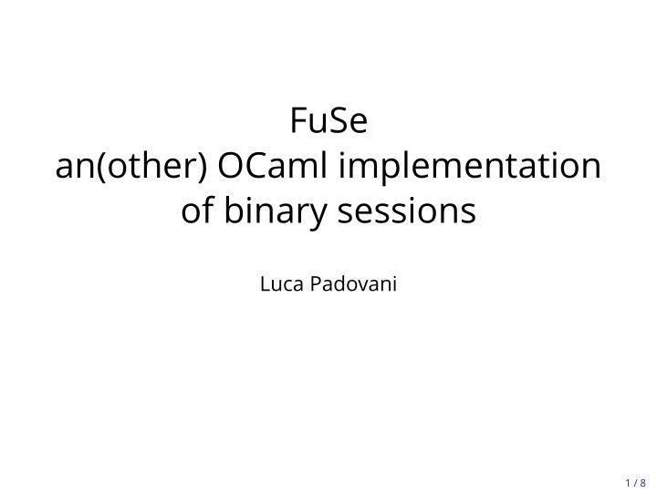 fuse an other ocaml implementation of binary sessions