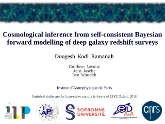 Cosmological inference from self-consistent Bayesian  forward modelling of deep galaxy redshift