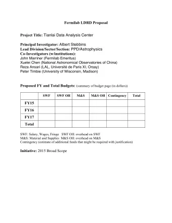 Fermilab LDRD Proposal Project Title: Tianlai Data Analysis Center Principal Investigator: Albert