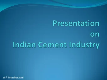 28 th Septeber,2016  Cement-  A Vital Input in Nation Building  Communicatio  n  Housing for all