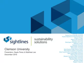 Clemson University  West Virginia Health Science Center  West Virginia Institute of Technology