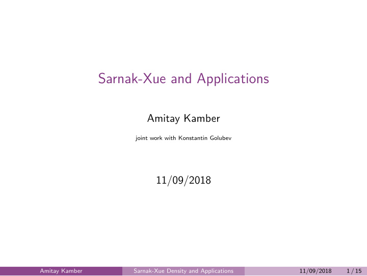 sarnak xue and applications