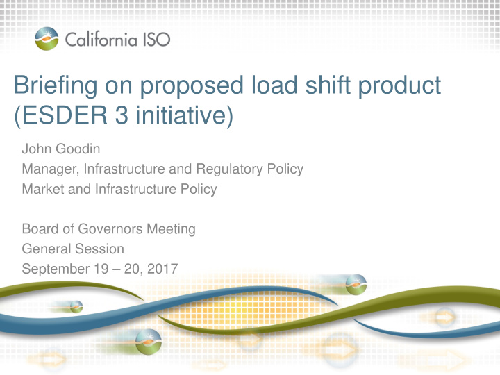briefing on proposed load shift product esder 3 initiative
