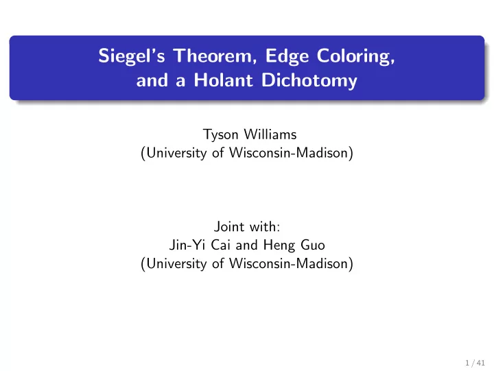 siegel s theorem edge coloring and a holant dichotomy