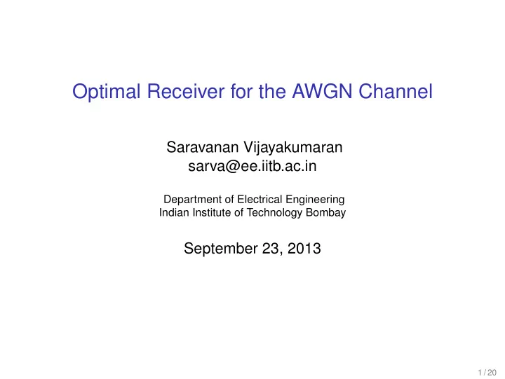 optimal receiver for the awgn channel