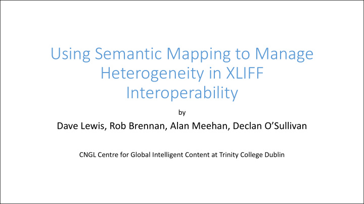 using semantic mapping to manage heterogeneity in xliff