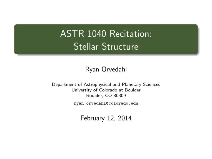 astr 1040 recitation stellar structure