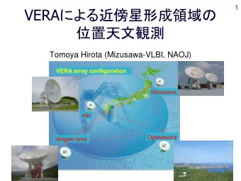 VERA     Tomoya Hirota (Mizusawa-VLBI, NAOJ)  2