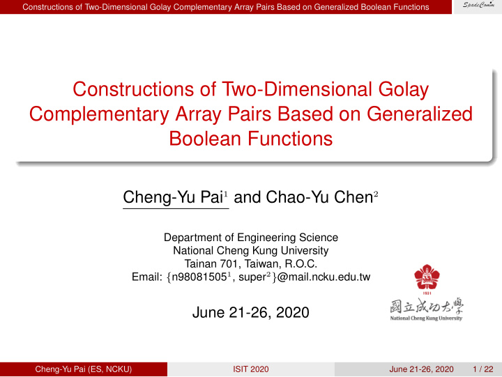 constructions of two dimensional golay complementary