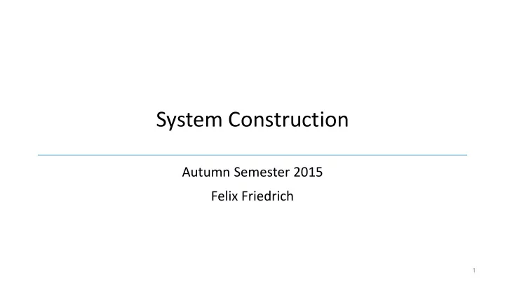 system construction