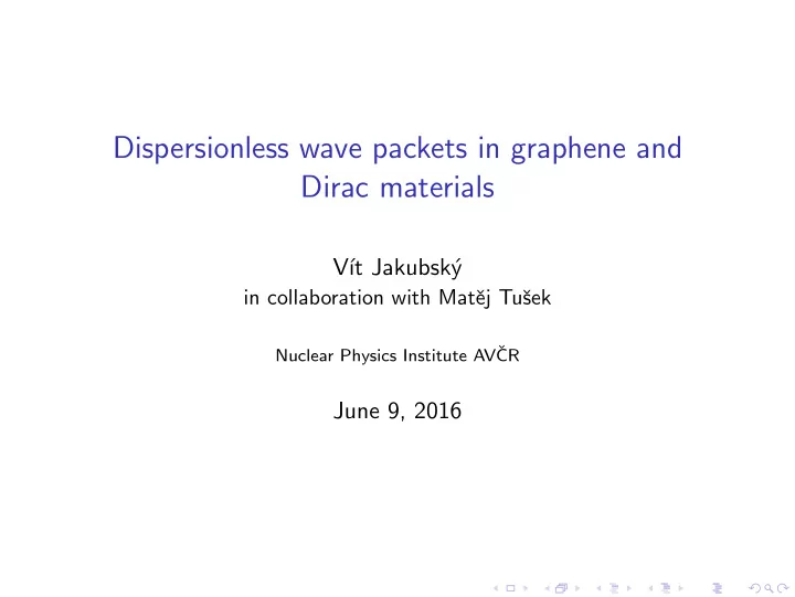 dispersionless wave packets in graphene and dirac