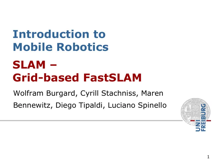 introduction to mobile robotics slam grid based fastslam