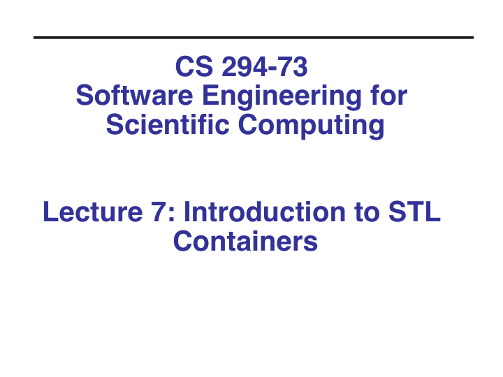 cs 294 73 software engineering for scientific computing