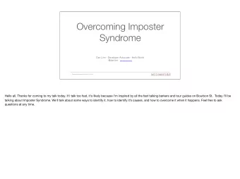 Overcoming Imposter  Syndrome Dan Linn - Developer Advocate - Hello World  @danlinn