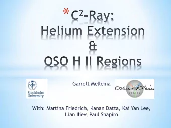 *  Garrelt Mellema  With: Martina Friedrich, Kanan Datta, Kai Yan Lee,  Ilian Iliev, Paul Shapiro *