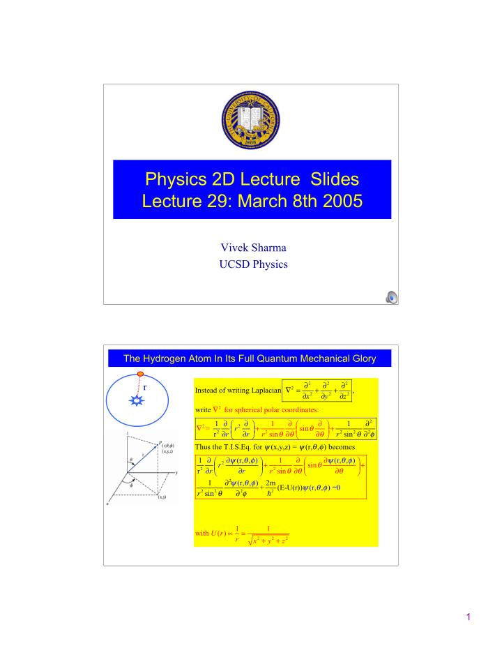 physics 2d lecture slides lecture 29 march 8th 2005