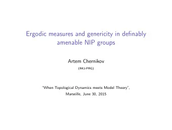 Ergodic measures and genericity in definably  amenable NIP groups  Artem Chernikov  (IMJ-PRG)