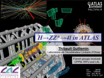 HZZ*4l in ATLAS Thibault Guillemin , Laboratoire de lAcclrateur Linaire dOrsay