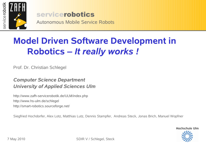 model driven software development in robotics it really
