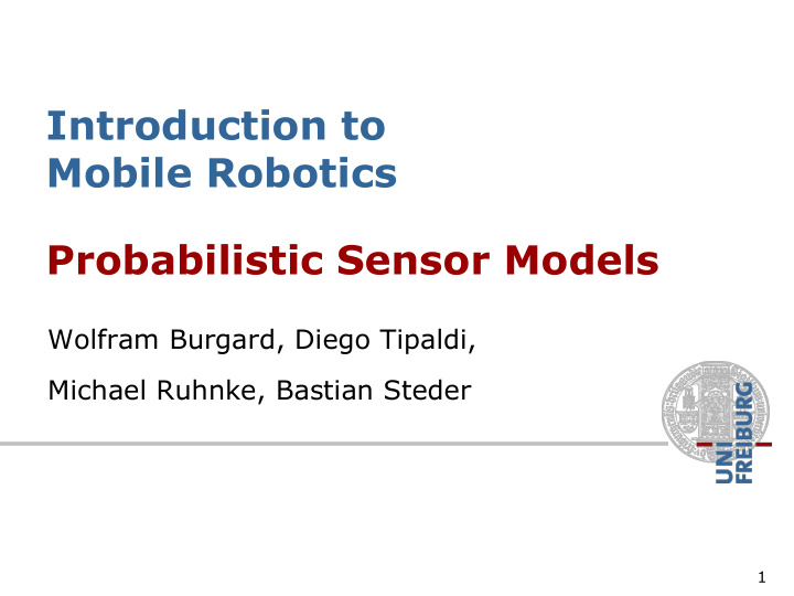 introduction to mobile robotics probabilistic sensor